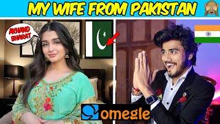 OMEGLE  - My Lovely  Wife From Pakistan  Found Love on Omegle   Omegle India