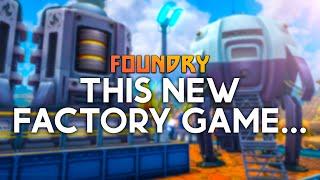 HAS SO MUCH POTENTIAL Foundry