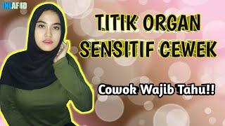 AUTO ENA-ENA  Titik organ SENSITIF pada CEWEK  Bagian Sensitive Pada Cewek