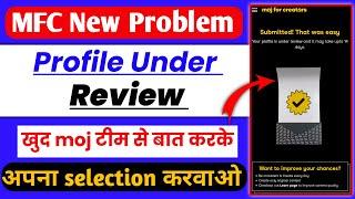 Moj App Profile Under Review 14 Days Problem 110% Solution  MFC Under Review in 14 days