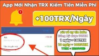 Wed chơi game kiếm 100 TRX mỗi ngày uy tín 2024  Khai thác TRX trên điện thoại.