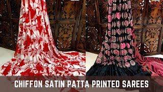 Chiffon Satin Patta Printed Sarees  Chiffon Sarees  Saree Tour