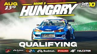 Drift Masters Round 5 2024 • Hungary • Qualifying LIVE