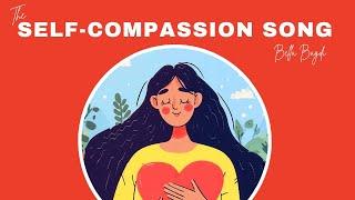 Bella Bagdi The Self-Compassion Song