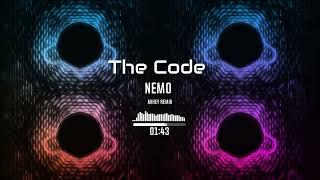 Nemo  - The Code MiKey Remix