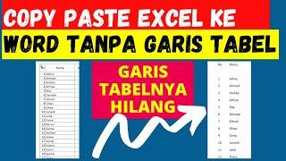 CARA SALIN DATA EXCEL KE WORD TANPA MENYERTAKAN GARIS TABEL NYA - TEACH ID