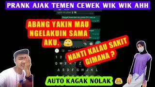 Prank chat ngajak temen cewek wikwik ahh Auto gak nolak 