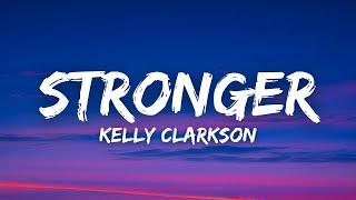 Kelly Clarkson - Stronger What Doesn’t Kill You Lyrics