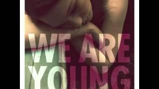 @ITSDJSMALLZ - We Are Young  Official Remix 