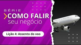 Como falir seu negócio – Lição Assento do voo