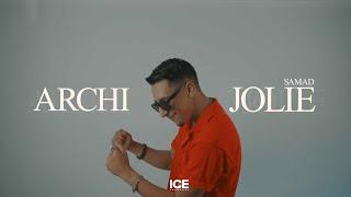 Samad - Archi Jolie officiel music video