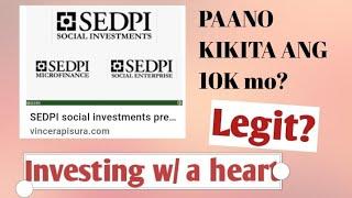 SEDPI investor reviewLegit? Magkano kinita ng 5K ko?