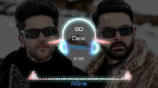 Alone 8D AUDIO Kapil Sharma Guru Randhawa Yogita Bihani  3D Surround  Reverb Song  HQ Bass