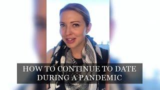 How To Continue To Date During A Pandemic  Dr Nikki Goldstein