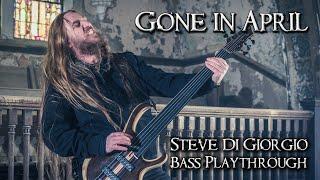 Steve Di Giorgio Fretless Bass Playthrough  GONE IN APRIL Empire of Loss