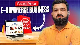 Start Your E-Commerce Business Now