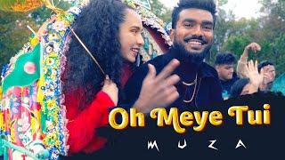 Muza - Oh Meye Tui  Official Music Video