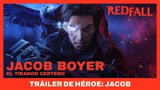 Redfall - El tirador certero  Tráiler de héroe Jacob