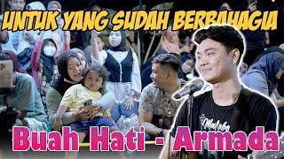 Buah Hati - Armada Live Ngamen Tri Suaka