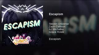 Steven Universe - Escapism Song - Extended
