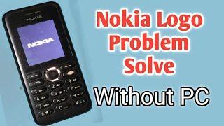 How to Solve Nokia Logo Stuck On The Screen problem in nokia 130