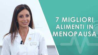 Menopausa i 7 migliori alimenti