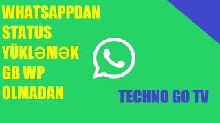 Whatsapp da status yuklemek