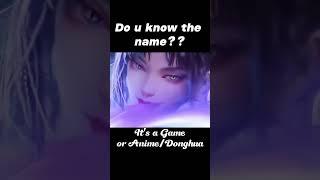 Do u Know the Name  #donghua #anime #attitude #btth #soulland #perfectworld