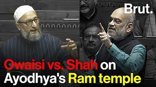 Owaisi vs. Shah on Ayodhyas Ram temple