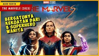 Terbentuknya Team The Marvels Untuk Menyelamatkan Universe  THE MARVELS 2023