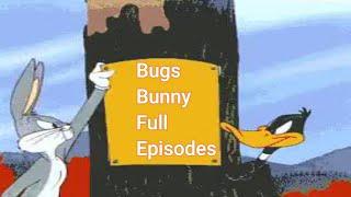 THE BIGGEST BUGS BUNNY FULL EPISODES CARTOON COMPILATION Looney Tunes Looney Toons