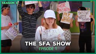 The SFA Show S3 - Episode 1 The Strike