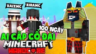 KiraMC Tóm Tắt 100 Ngày Minecraft Khám Phá Ai Cập Sinh Tồn Siêu Khó Cùng Thằng Bạn Ối Dồi Ôi 