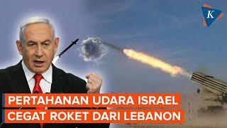 Penampakan Sistem Pertahanan Udara Israel Cegat Roket yang Ditembakkan dari Lebanon