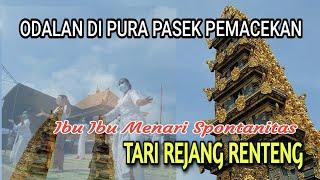 TARI REJANG RENTENG...odalan di pura PASEK PEMACEKAN KARANGANYAR