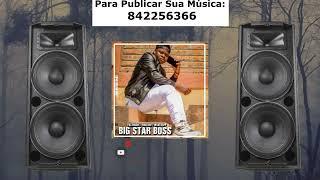  Big Star Boss ft. Madala Nelson - Maria Senzeca