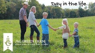 Day in the Life of J & L Green Farm. Ep. 1 - March