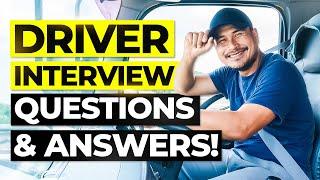 DRIVER Interview Questions & Answers How to PASS a Driving Job Interview