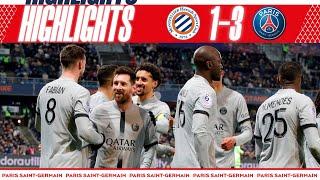 HIGHLIGHTS  Montpellier 1 - 3 PSG I FABIAN RUIZ MESSI ZAÏRE-EMERY ️