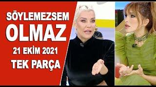 Söylemezsem Olmaz 21 Ekim 2021