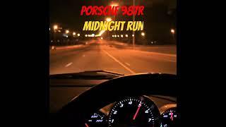 Porsche Midnight Run ️