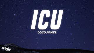 Coco Jones - ICU Lyrics