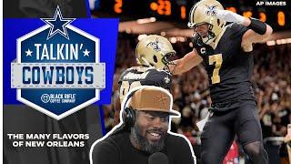 Talkin Cowboys The Many Flavors of New Orleans  Dallas Cowboys 2024