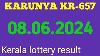 8 JUN 2024 KARUNYA KR-657 KERALA LOTTERY RESULT