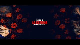 La Catrina Buena Fe - Video oficial