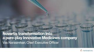 Novartis transformation into a pure-play Innovative Medicines company