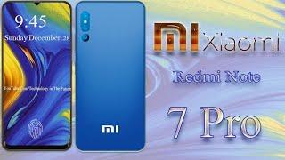 Xiaomi Redmi Note 7 Pro 2019 Trailer Concept Design Official introduction 