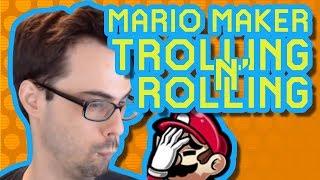 TRUST NOTHING  Rollin and Trollin Super Mario Maker