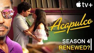 Acapulco Season 4 Release Update and Everything We Know