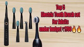 Top 5 Electric Tooth Brush set For Adults under budget ₹1700  Best Electric Tooth Brush for Adult